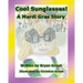 Cool Sunglasses!: A Mardi Gras Story