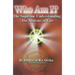 Who Am I?: The Supreme Understanding (the Anatomy of Ego)