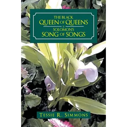 The Black Queen of Queens Is Solomon'S Song of Songs