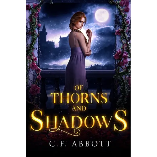 Of Thorns & Shadows