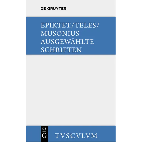 Ausgewählte Schriften: Griechisch - Deutsch