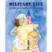Military Life: Stories and Poems for Children