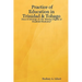 Practice of Education in Trinidad & Tobago: Does It Infringe on the Human Rights of Disabled Students?