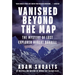 Vanished Beyond the Map: The Mystery of Lost Explorer Hubert Darrell
