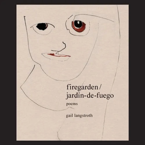 firegarden / jardín-de-fuego