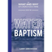 The What and Why of Church Doctrine: Baptism