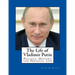 The Life of Vladimir Putin