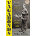 Vagabonds: Life on the Streets of Nineteenth-Century London