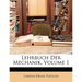 Lehrbuch Der Mechanik