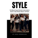Style: The Ultimate Capsule Wardrobe Fashion Guide to Improve a Lady's Beauty, Elegance, and Charm