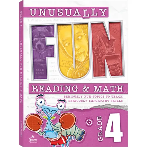 Unusually Fun Reading & Math Workbook, Grade 4: Seriously Fun Topics to Teach Seriously Important Skills