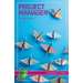 Project Manager: Careers in IT project management