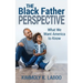The Black Father Perspective: What we want America to know
