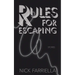 Rules For Escaping