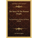 The Story Of The Roman People: An Elementary History Of Rome (1910)