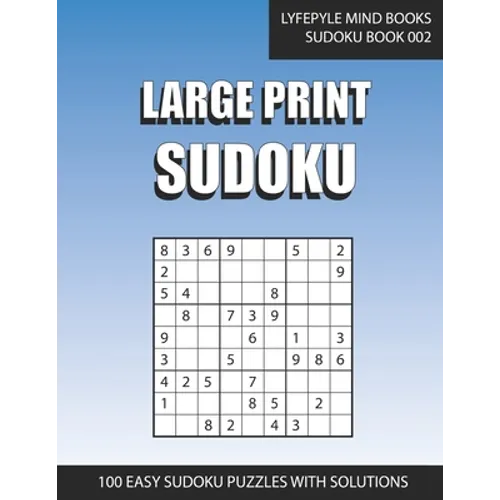 Large Print Sudoku: Easy Large Print Sudoku Book 002