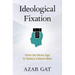 Ideological Fixation: From the Stone Age to Today's Culture Wars