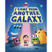 I Come from Another Galaxy: A Picture Book