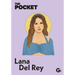 The Pocket Lana del Rey