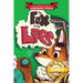 The Fox in the Lies: Leadership Lessons from the Fox, Ox, Rabbit and Croc