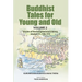 Buddhist Tales for Young and Old - Volume Two: Stories of the Enlightenment Being (Jātakas 51 - 100 and 514)