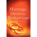 Marriage, Divorce, Remarriage