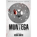 Montega: Montega Chronicles Book 2