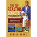 The Top Realtor Secrets You Can't Afford To Miss: Tricks Of The Trade To Make More Money Selling Your Home