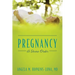 Pregnancy: A Divine Order