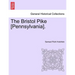 The Bristol Pike [Pennsylvania].