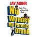 No Wonder My Parents Drank: Tales from a Stand-Up Dad