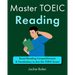 Master TOEIC Reading: Boost Reading Comprehension & Vocabulary to Ace the TOEIC Exam