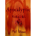 Apocalyptic Visions