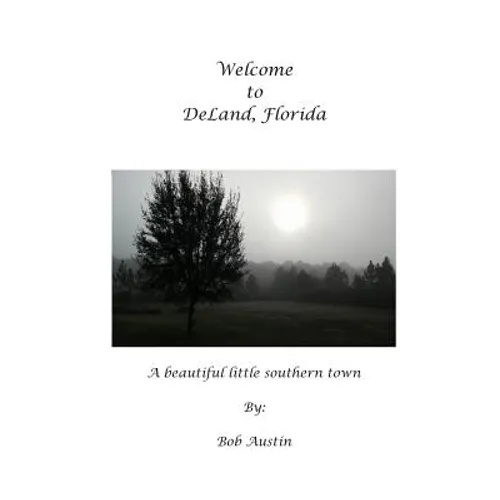 Welcome to DeLand Florida