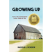 Growing Up: Farm Life & Basketball in the 1940s & '50s