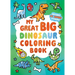 My Great Big Dinosaur Coloring Book
