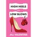 High Heels and Low Blows