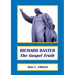 Richard Baxter: The Gospel Truth