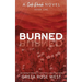Burned - a Cade Ranch Special Edition (Book One)