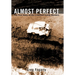 Almost Perfect: The True Story of the Crawford Family Murders