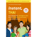 Instant Thai: How to Express 1,000 Different Ideas with Just 100 Key Words and Phrases! (a Thai Phrasebook & Dictionary)