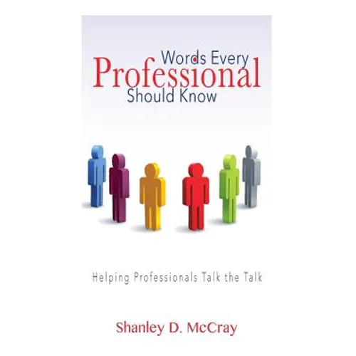 Words Every Professional Should Know: Helping Professionals Talk the Talk