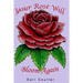 Your Rose Will Bloom Again