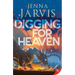 Digging for Heaven