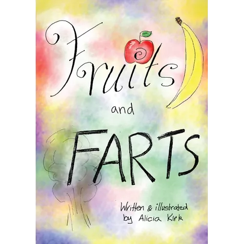 Fruits and Farts!