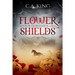 Flower Shields: A Four Horsemen Novel