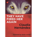 They Have Fired Her Again