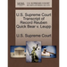 U.S. Supreme Court Transcript of Record Reuben Quick Bear V. Leupp