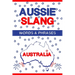 Aussie Slang - Australian Words & Phrases