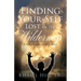 Finding Your-Self Lost In The Wilderness: A Young Man's Cry 4 Help